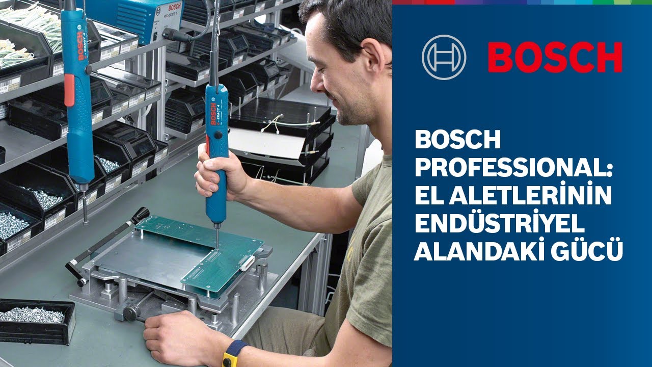 Bosch Profesyonel El Aletlerinin End&uuml;striyel Alandaki G&uuml;c&uuml;yle Tanışın!