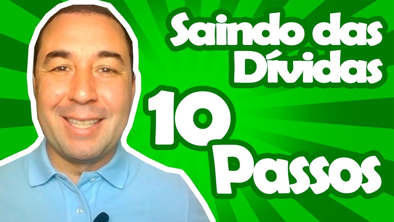 10 passos para você sair das dívidas - DÍVIDA ZERO