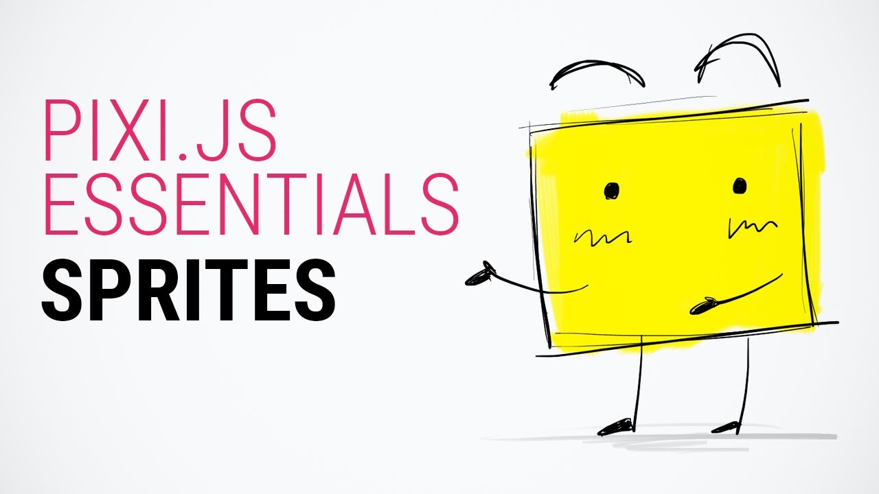 Sprites - Pixi.js Tutorial for Absolute Beginners