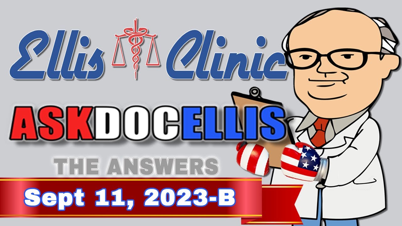 Ask Doc Ellis | The Answers (Sept. 11, 2023) B 
