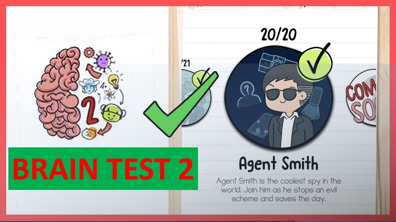 Brain Test 2 Tricky Stories Agent Smith All Levels 1-20 Solution Walkthrough