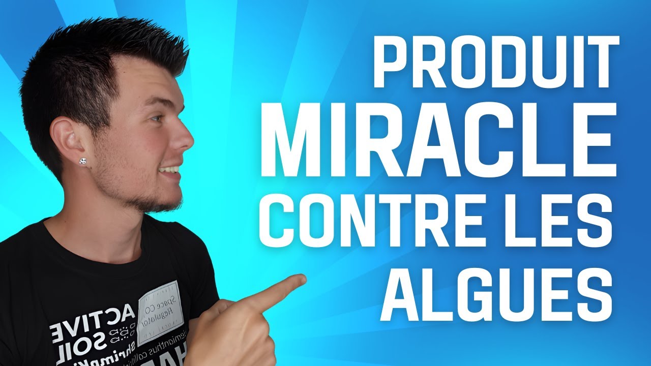 AQUASCAPING : LE PRODUIT MIRACLE CONTRE LES ALGUES