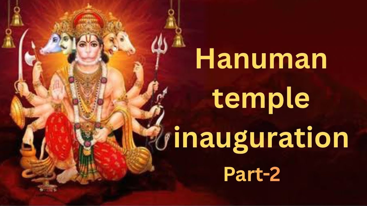 Hanuman Mandir inagrution part 3