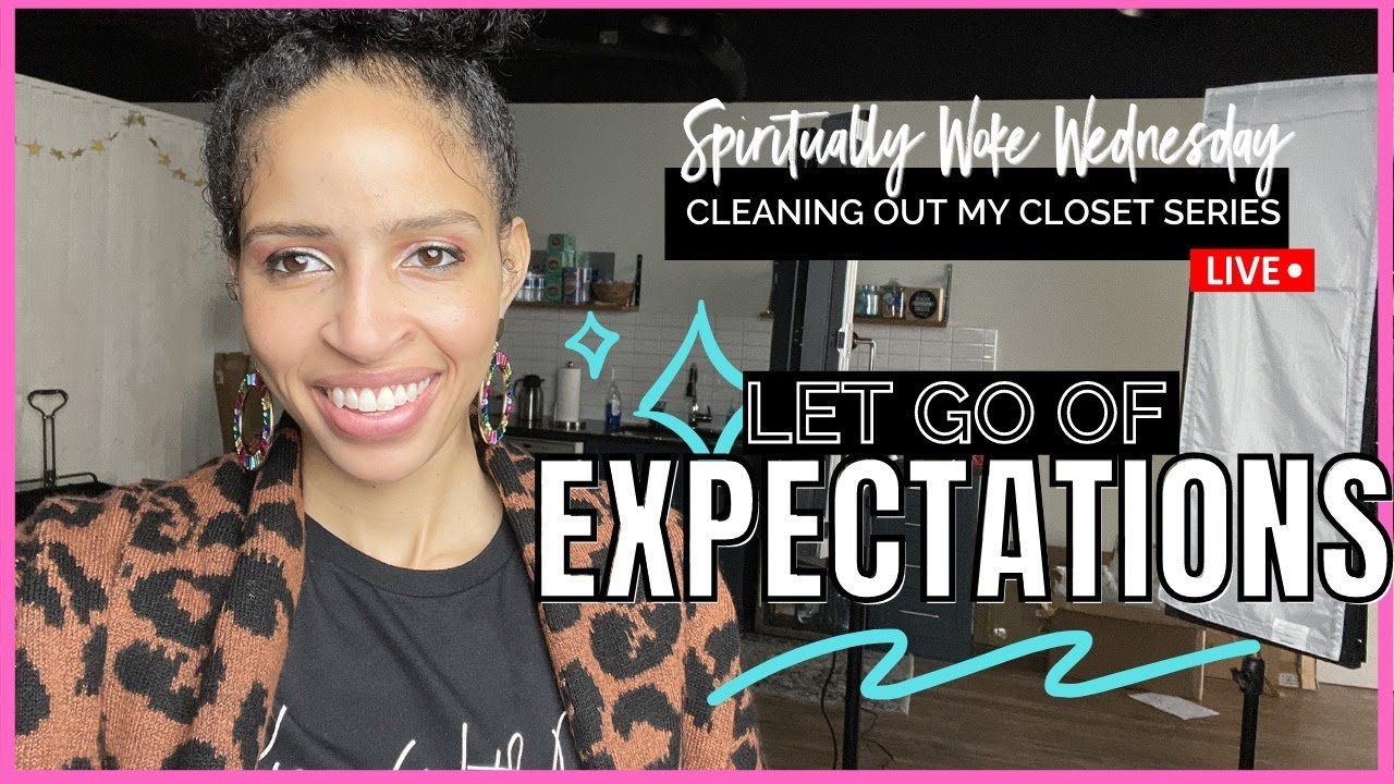 How to Let go of Expectations and BE HAPPY! | LET GO LET GOD Series {Part 1}CHRISTIAN WOMEN