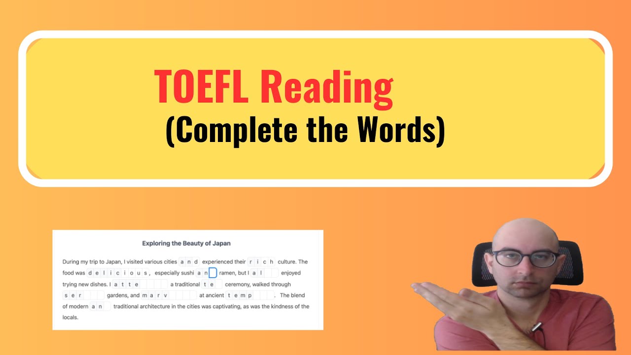TOEFL Reading: Complete the Missing Words
