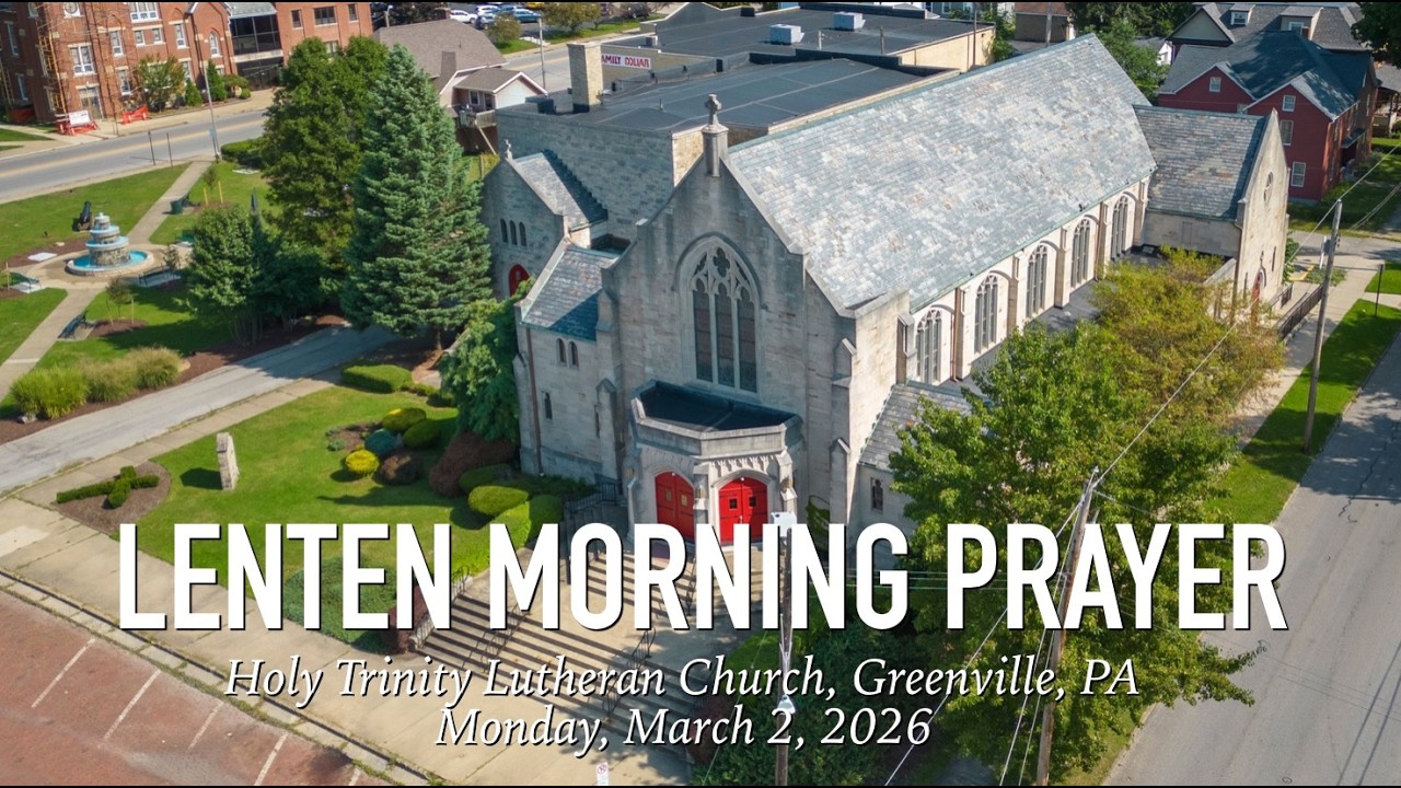 Morning Prayer, Monday, March 2