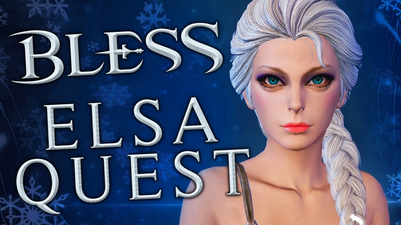 Bless Online - ELSAQUEST