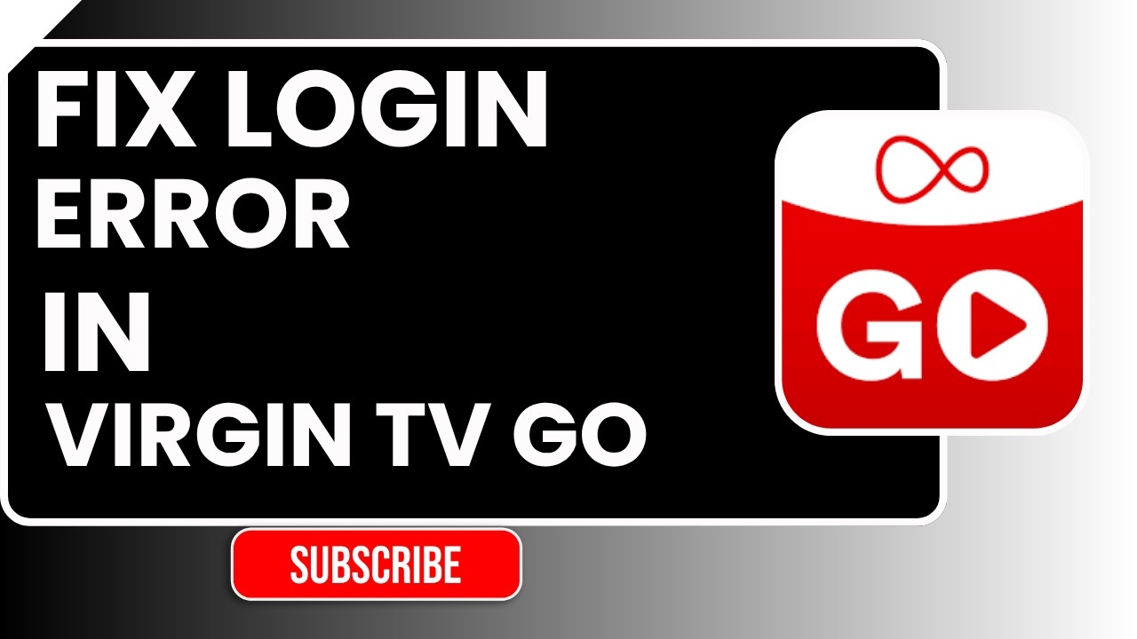 How to Fix Virgin TV Go Login Error | App Sign In Problem & Account Fix (2026)
