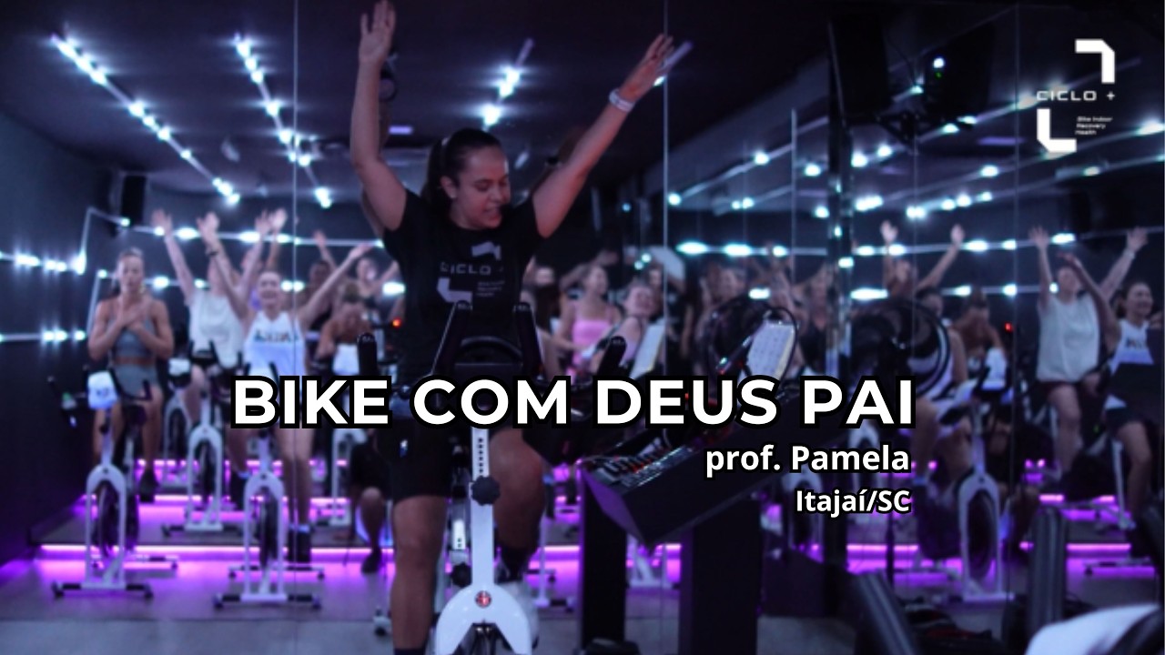 Bike com Deus Pai (Move) - prof. Pamela - 13-2-26