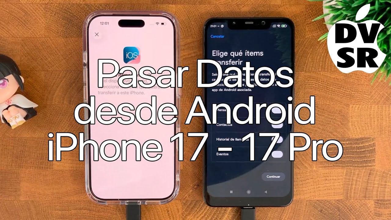 Como Pasar los Datos desde Android al iPhone 17 y 17 Pro