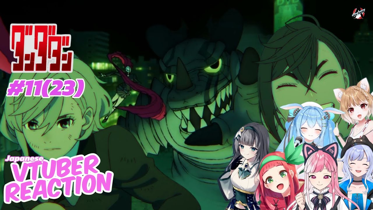 Dandadan Season 2 Episode 11 (23) |  Japanese Vtuber Reaction Mashup