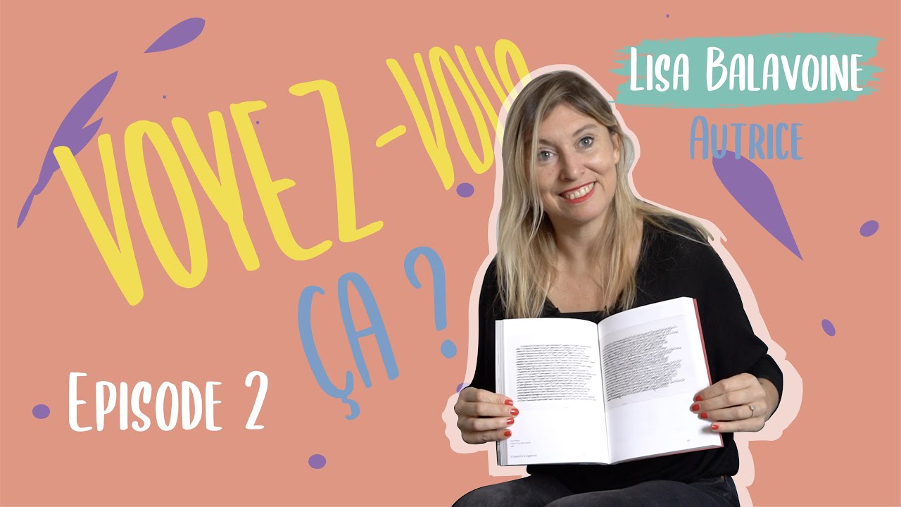 Voyez-vous ça ? Episode 2 Lisa Balavoine