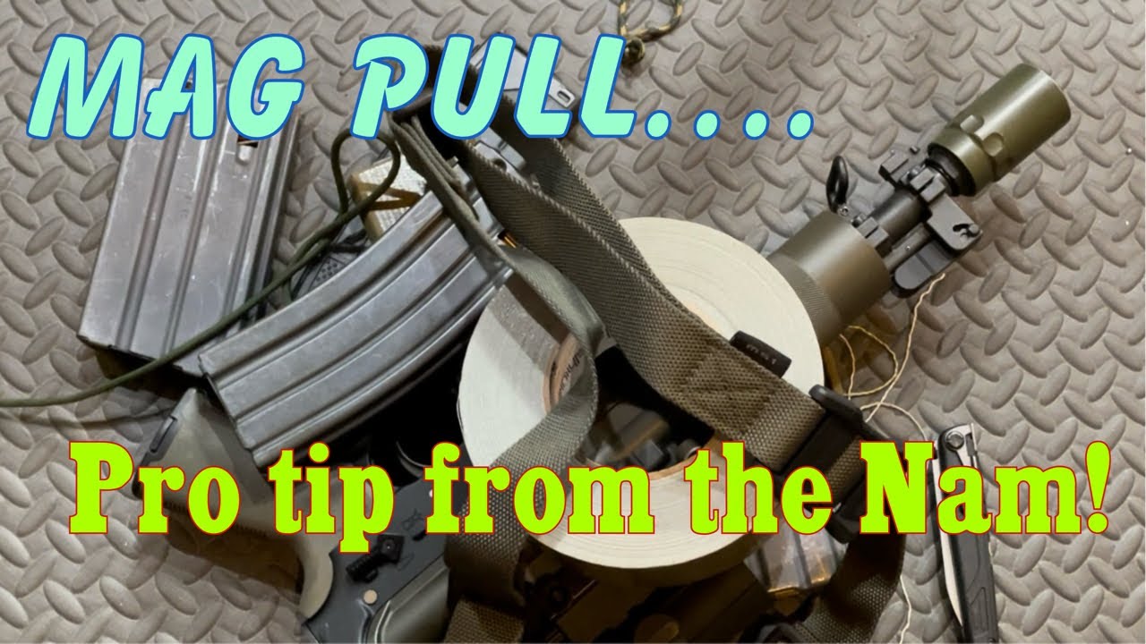 Mag Pull old school cool…pro tip from LRRP’s