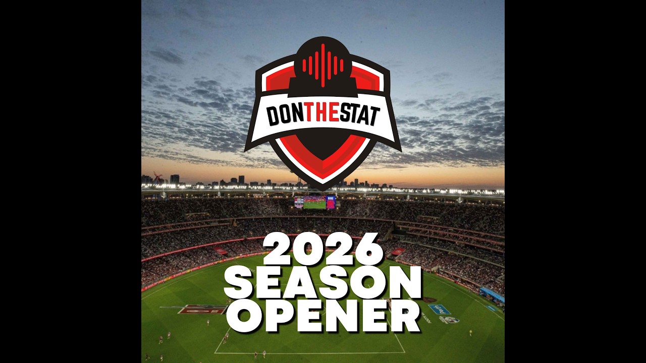 (VIDEO) Don the Stat Season 2026 Opener: Optimism, Pessimism? Where are Essendon at?
