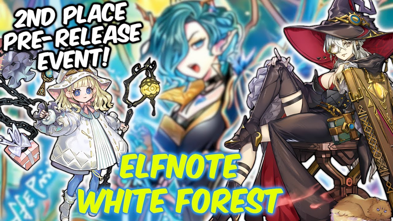 2nd Place Burst Protocol Pre-Release with Elfnote White Forest - Thoughts & Deck Guide