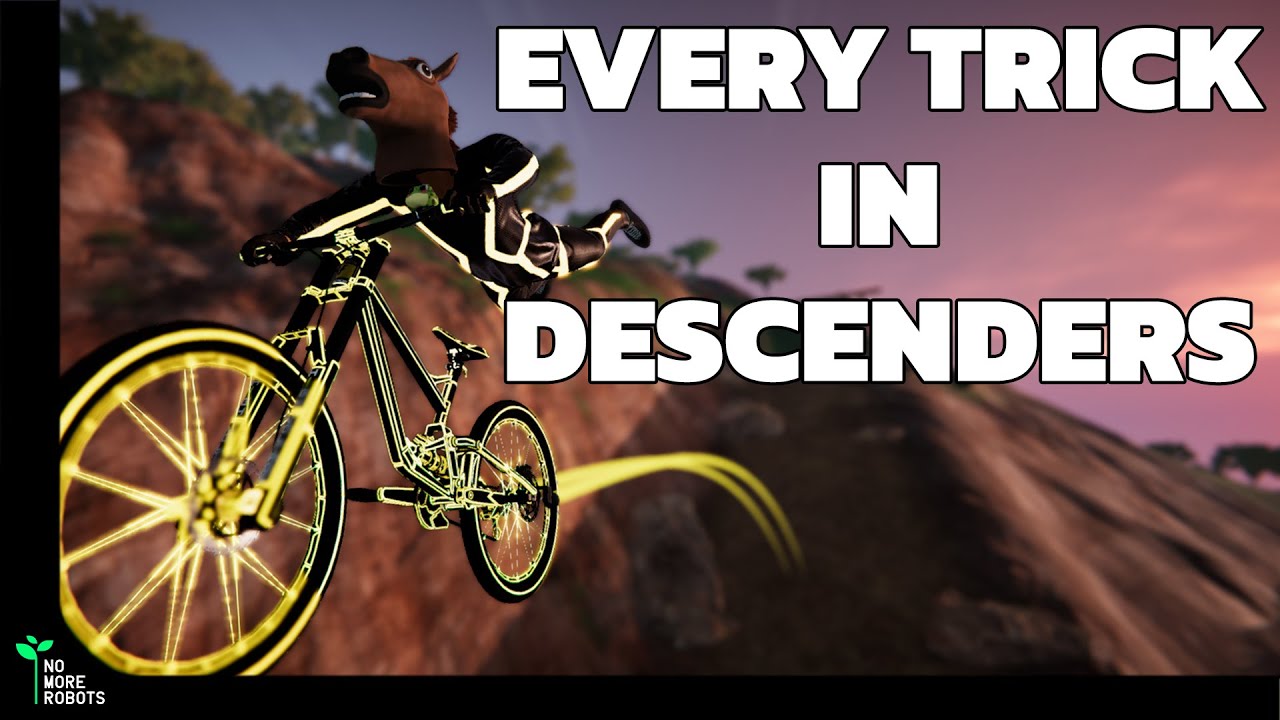 Descenders: How to do BIKE TRICKS!