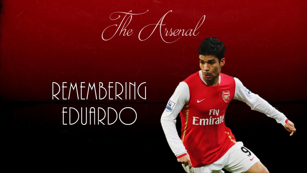 Remembering Eduardo ● Arsenal FC