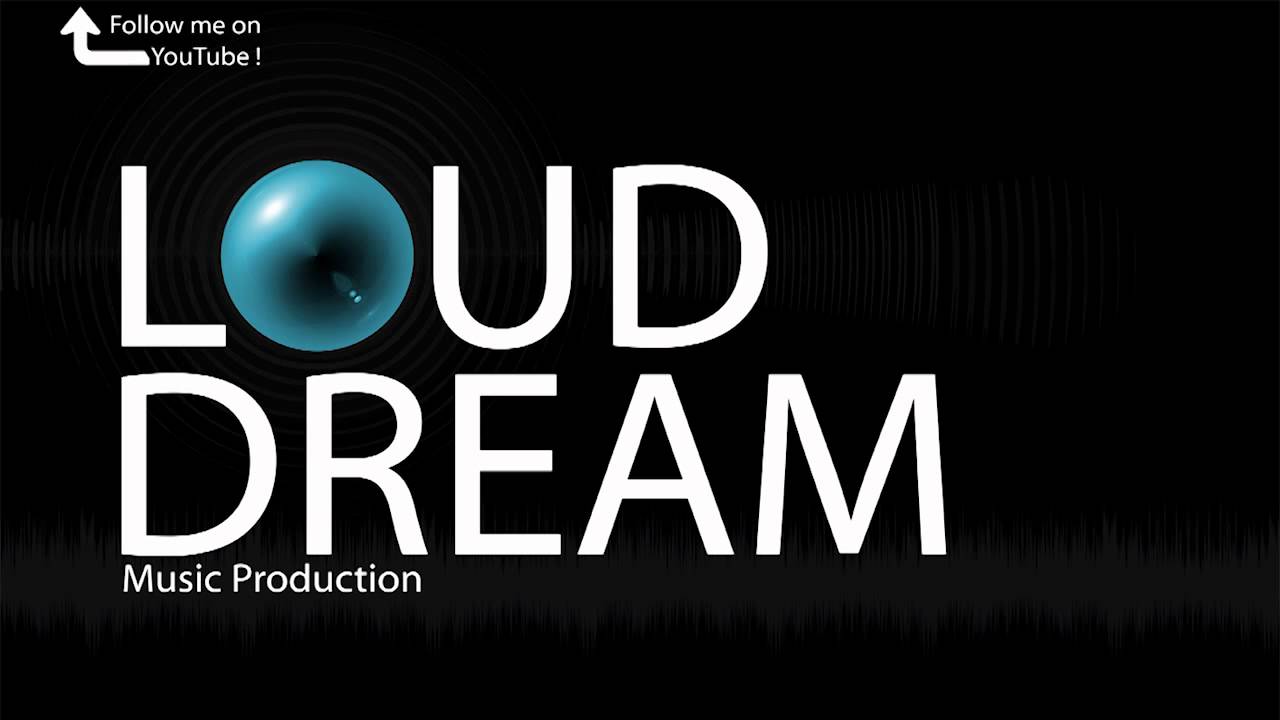 Loud Dream - Rise Up
