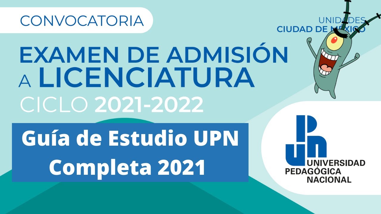 Guía de Estudio UPN Completa 2021 - Universidad Pedagógica Nacional