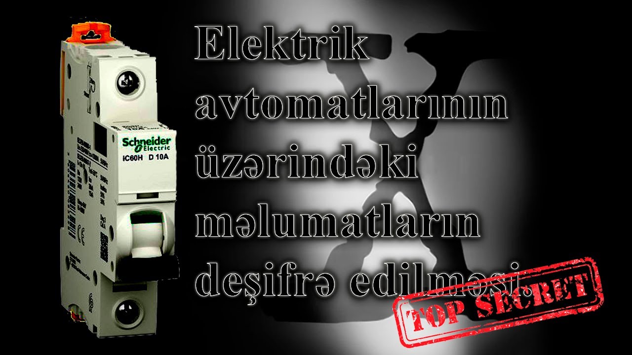 Dərs 6. Elektrik avtomatlarındakı simvolların həqiqi mənası