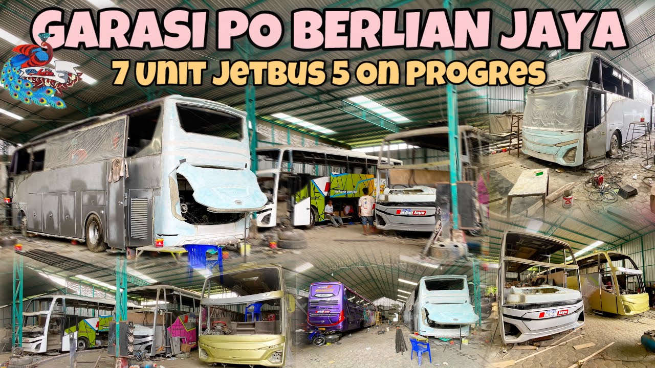 Rombak 7 Unit Jetbus 5 Body Repair Berlian Jaya😱‼️Pembelian Unit Eks Mulyo Indah Belum Tiba.