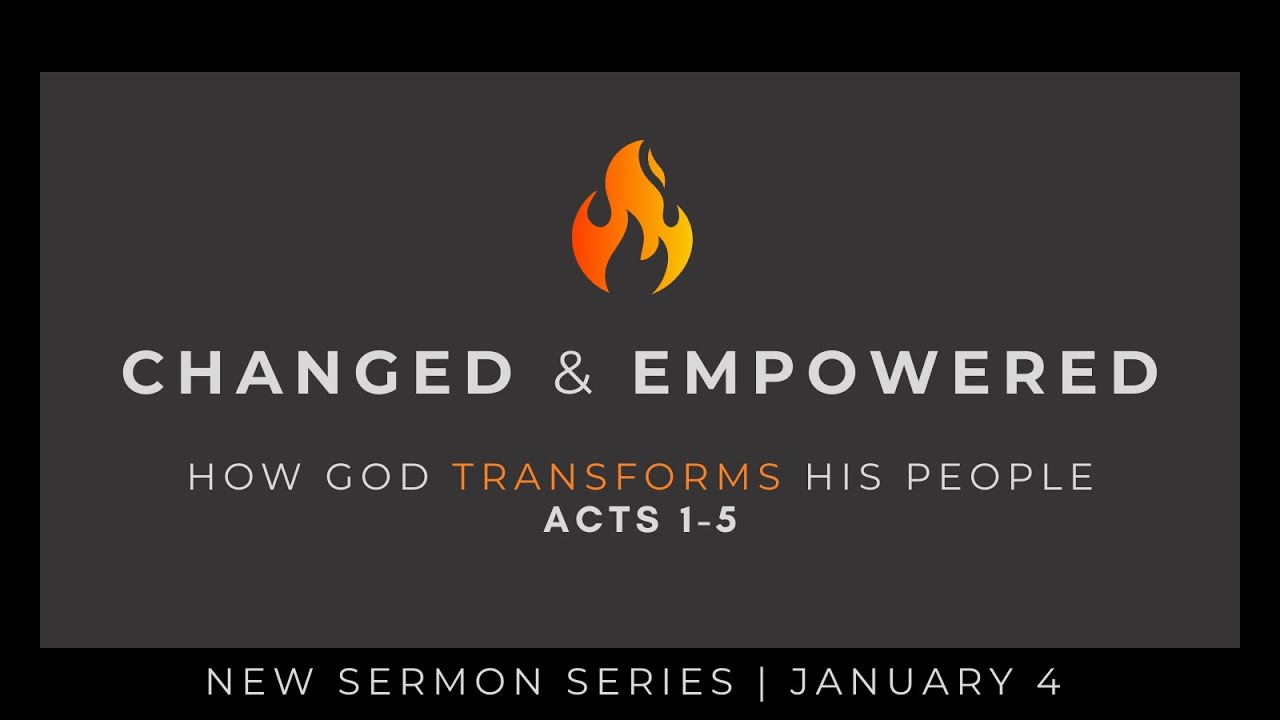 Sermon 1: Empowered For A Purpose  Acts 1:1-11  /  11am