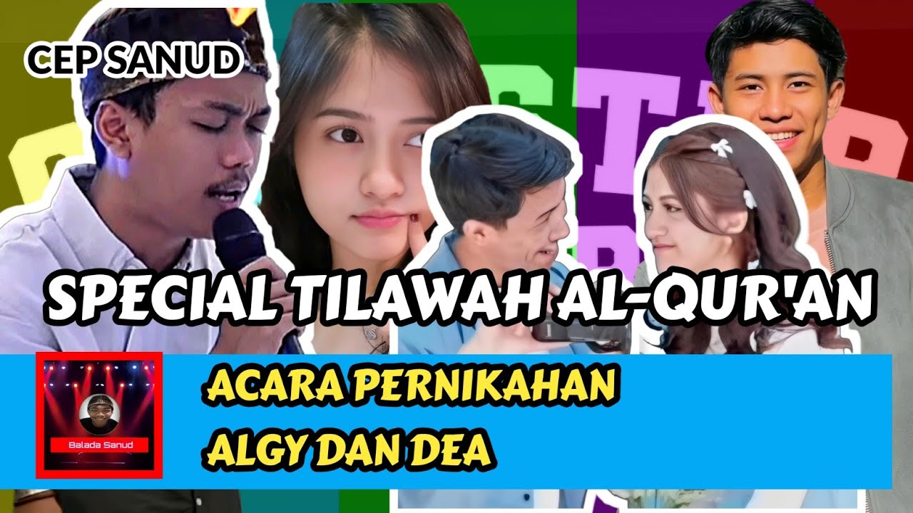 Cep sanud || Special Tilawah Al-Qur'an acara pernikahan algy dan dea