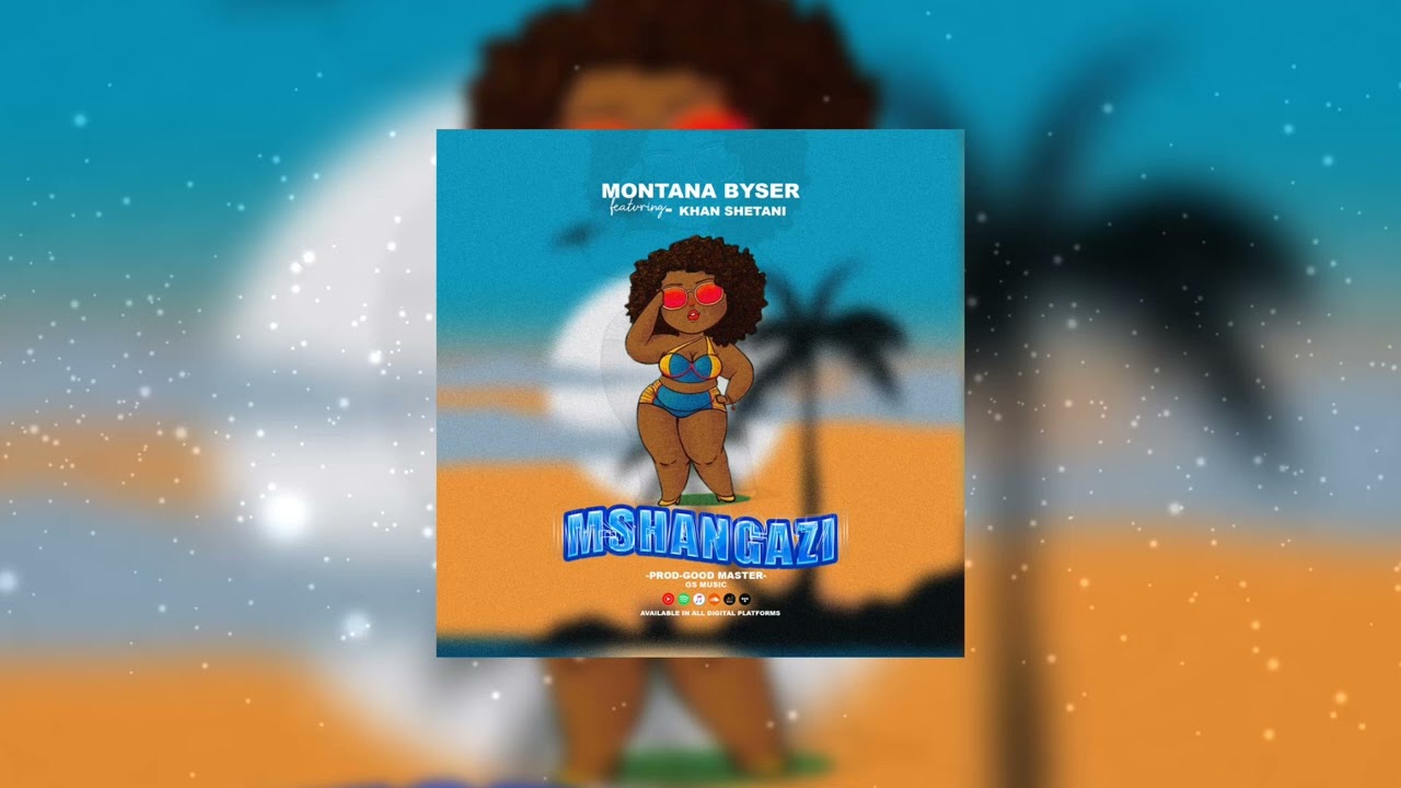 Montana bayser ft khan shetani-mshangazi(official audio)