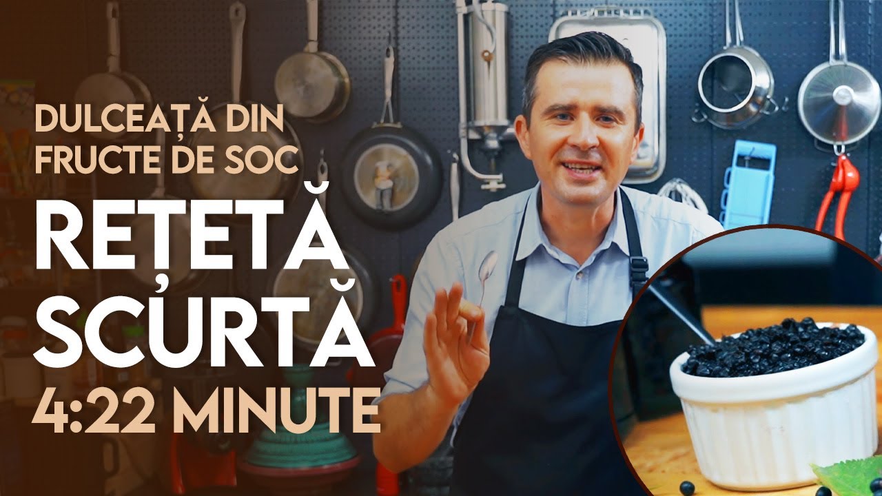 👉 Rețetă Scurtă: Dulceață din fructe de Soc - Șef Paul Constantin
