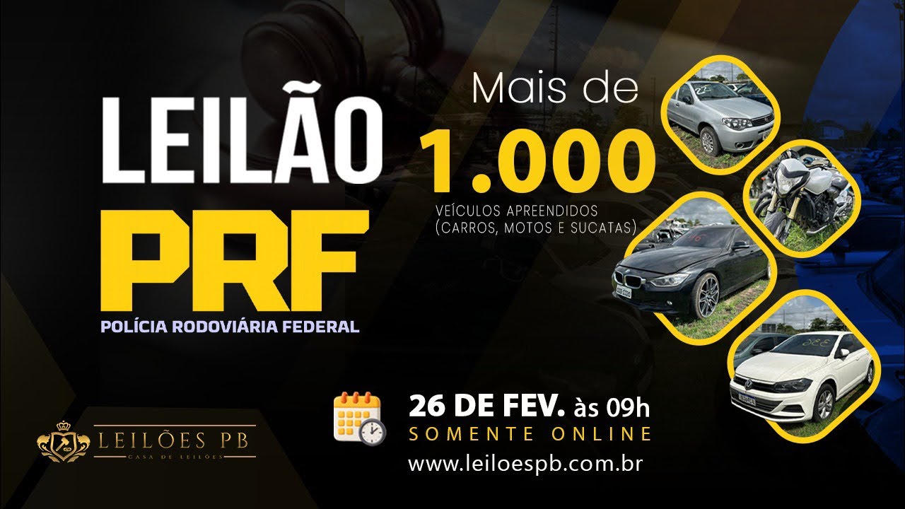 ABERTURA LEIL&Atilde;O DE VE&Iacute;CULOS APREENDIDOS PRF - LEIL&Otilde;ES PB