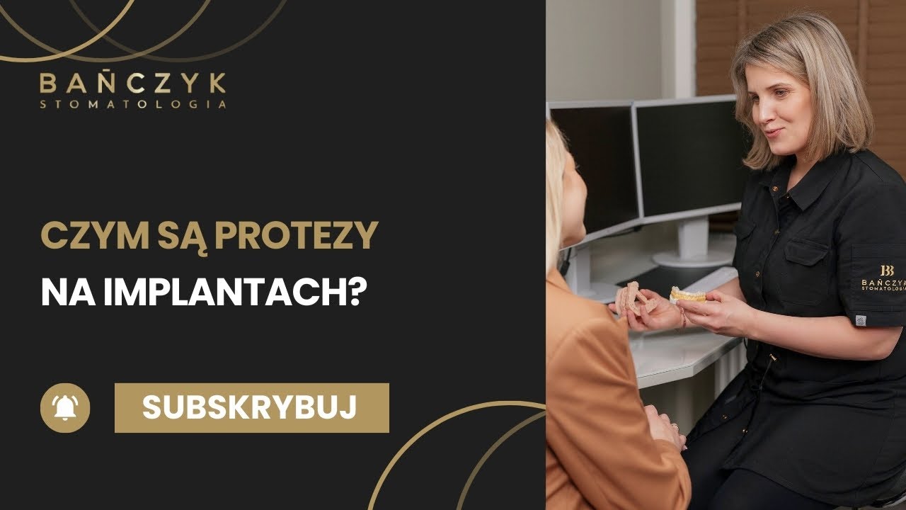 CZYM SĄ PROTEZY NA IMPLANTACH?