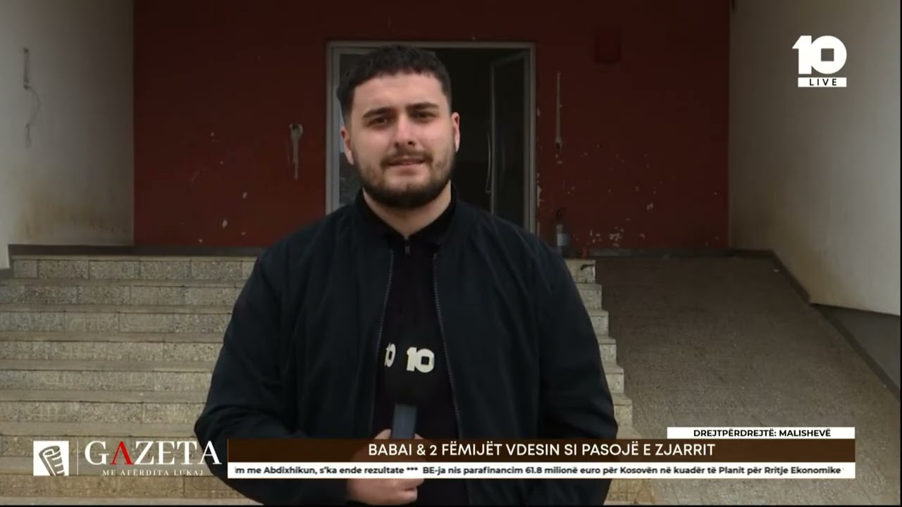 Gazetari i Kanal10 sjell detaje nga tragjedia n&euml; Malishev&euml;, ku vdiq&euml;n babai me dy f&euml;mij&euml;t