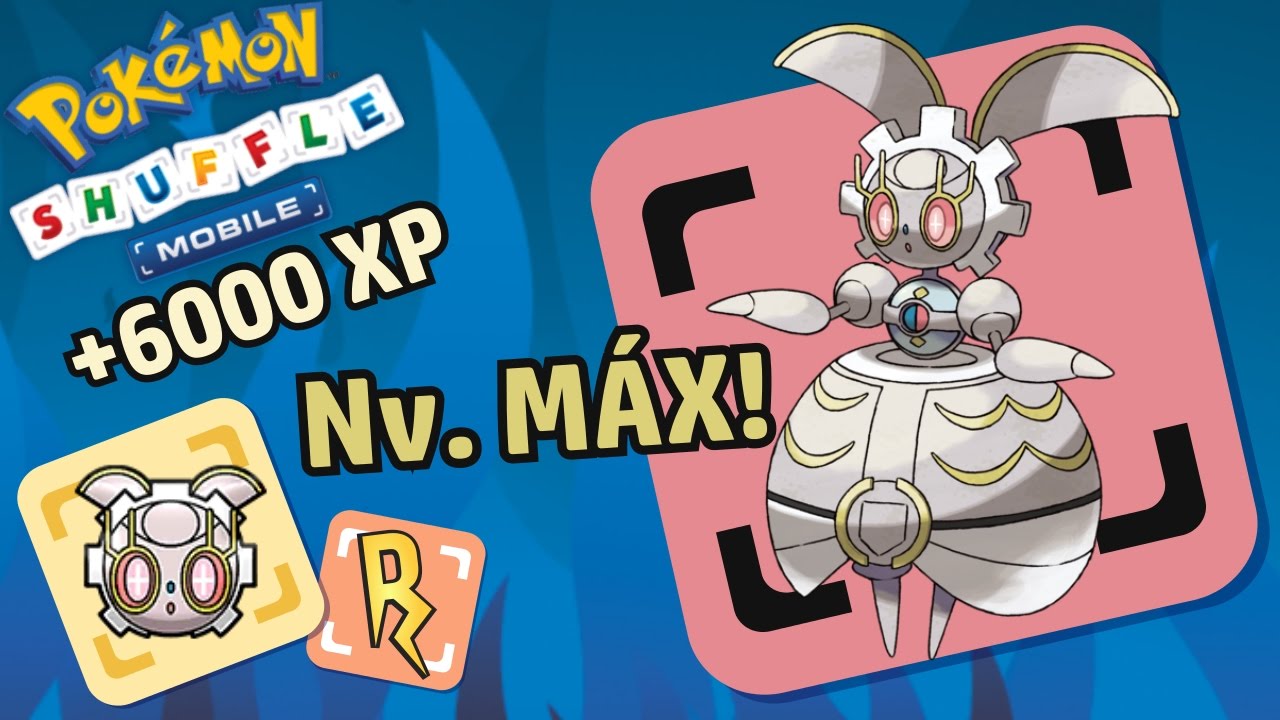 Subir a tus Pokémon a NIVEL MÁXIMO! +6000 XP | MAGEARNA | Pokémon Shuffle