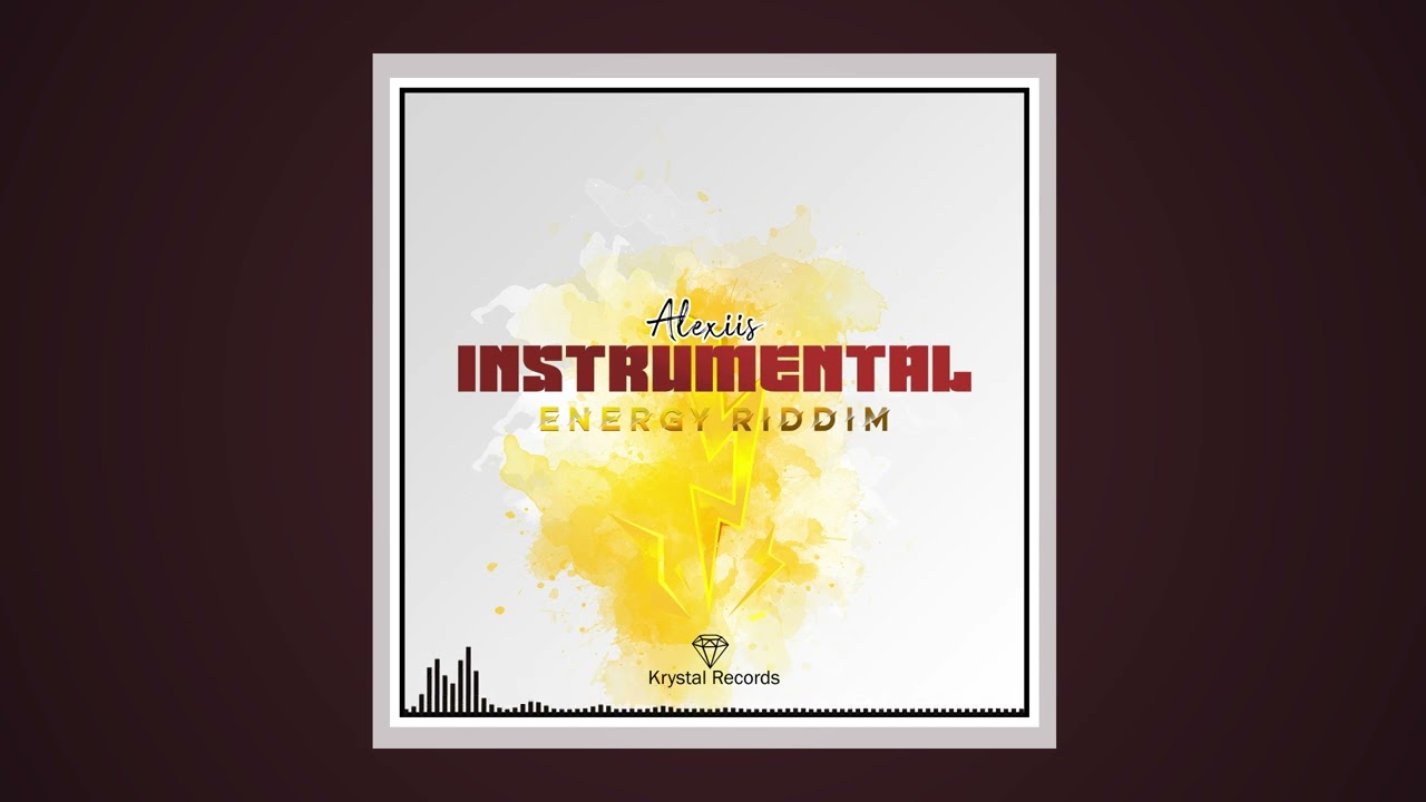 Alexiis - Energy Riddim_[Instrumental]