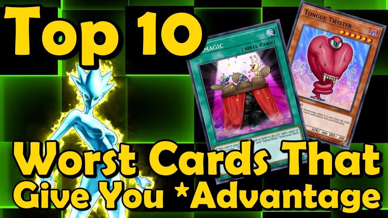 Top 10 Worst Cards That Give You Card Advantage in YuGiOh