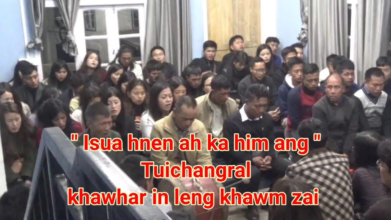 Khawhar in lengkhawm zai//Isua hnen ah ka him ang//Sialhawk YMA te