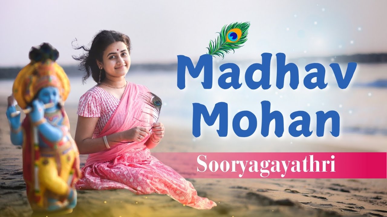 Madhav Mohan I Krishna Special I Sooryagayathri