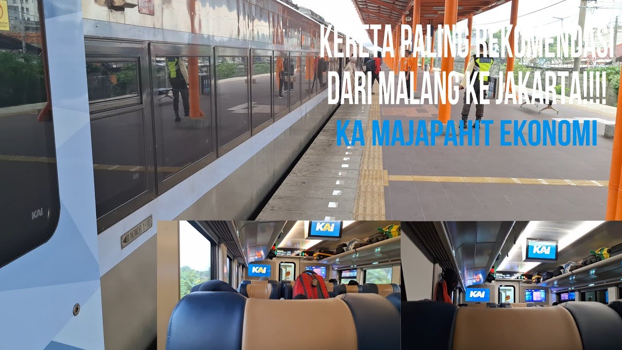 KERETA EKONOMI PALING REKOMENDASI DARI MALANG KE JAKARTA 2025!!!! KA MAJAPAHIT MALANG - JAKARTA 