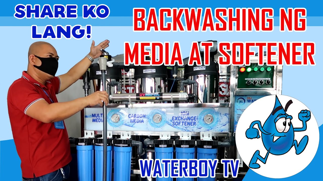 Detalyadong Paraan ng Backwashing ng Multi Media,Carbon Media at Softener ng Water Filtration System