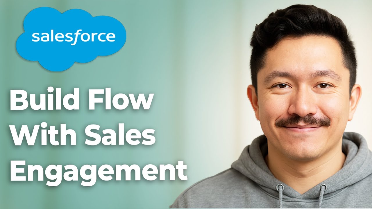How To Build Sales Flow With Sales Engagement Salesforce [2025 Guide]