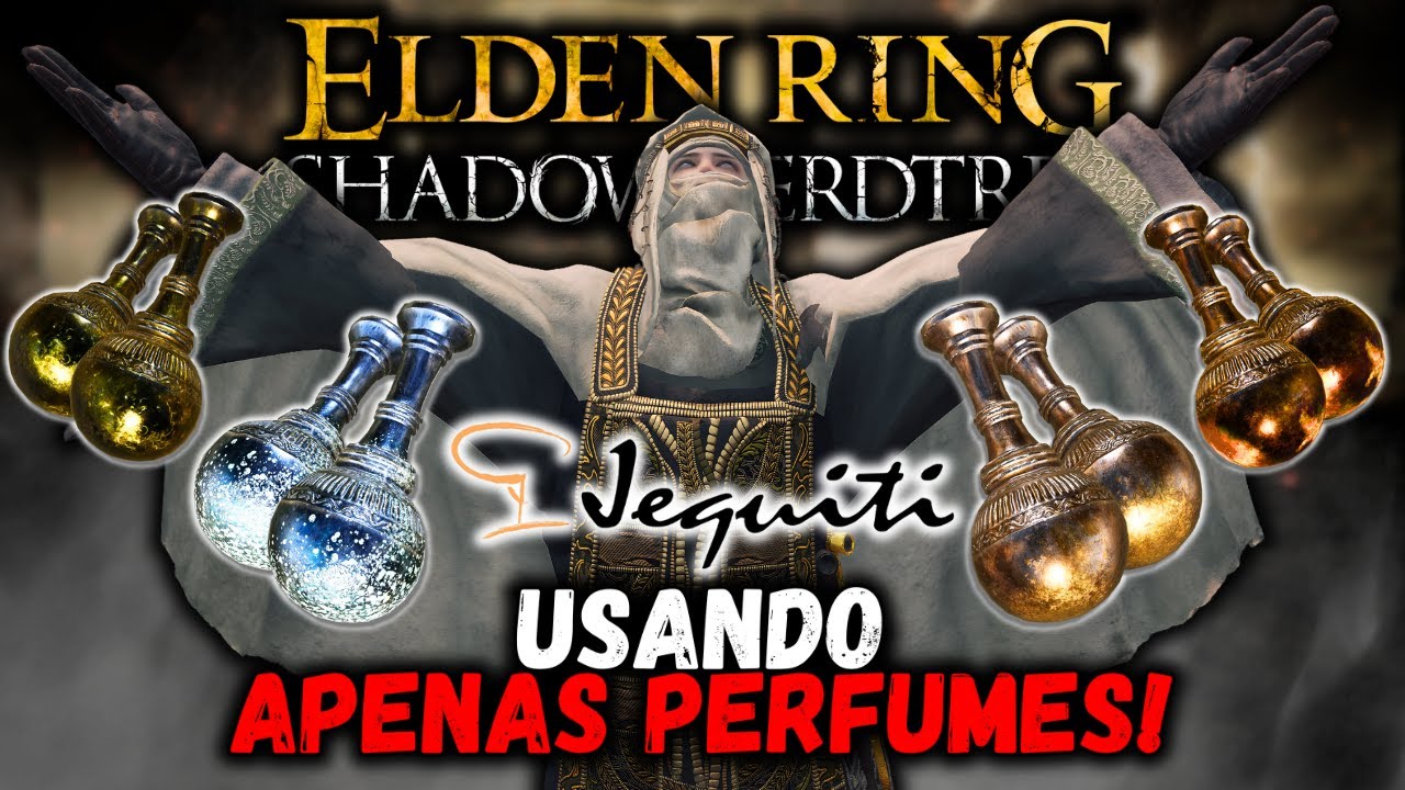 USANDO APENAS PERFUMES NO ELDEN RING E NA DLC! BUILD DE PERFUMISTA SERÁ QUE PRESTA?