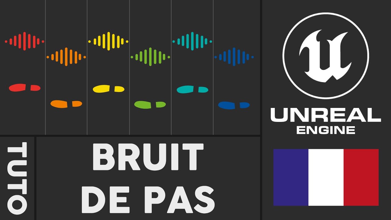 TUTO - Créer des Bruit de pas sur Unreal Engine 5.