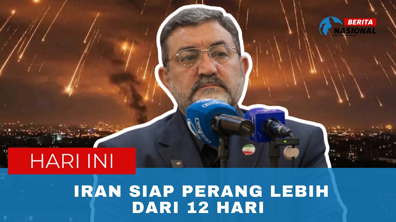 Iran Siap Perang Lebih Dari 12 Hari | Berita Nasional Hari Ini