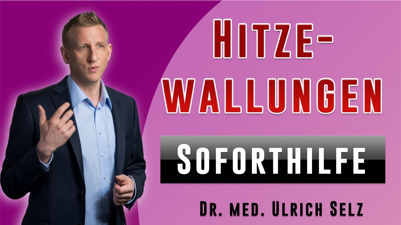 Hitzewallungen Wechseljahre - Soforthilfe