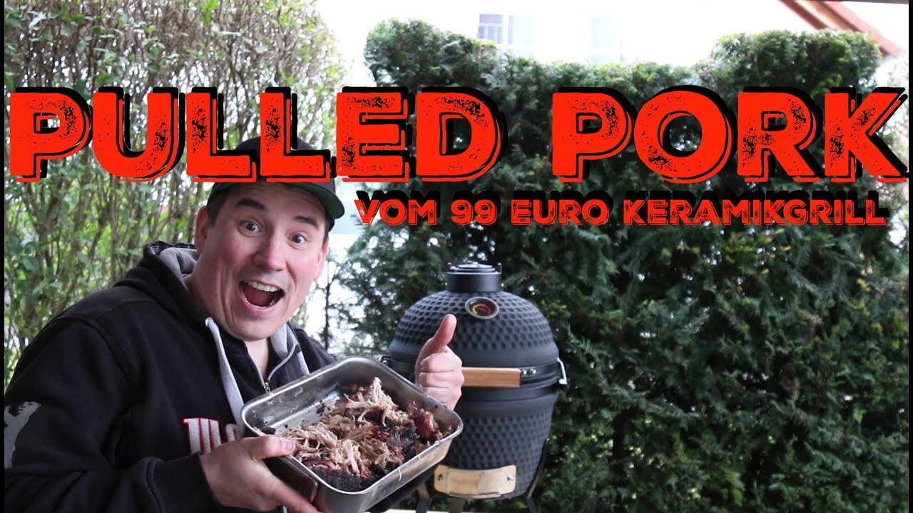PULLED PORK VOM 99 EURO KERAMIKGRILL - KAMADO
