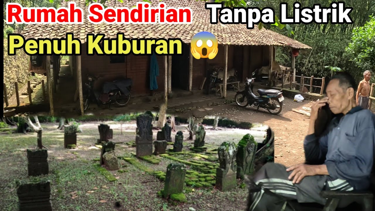 Merinding  Rumah Tanpa Listrik Penuh Kuburan di Tengah Hutan Mojokerto
