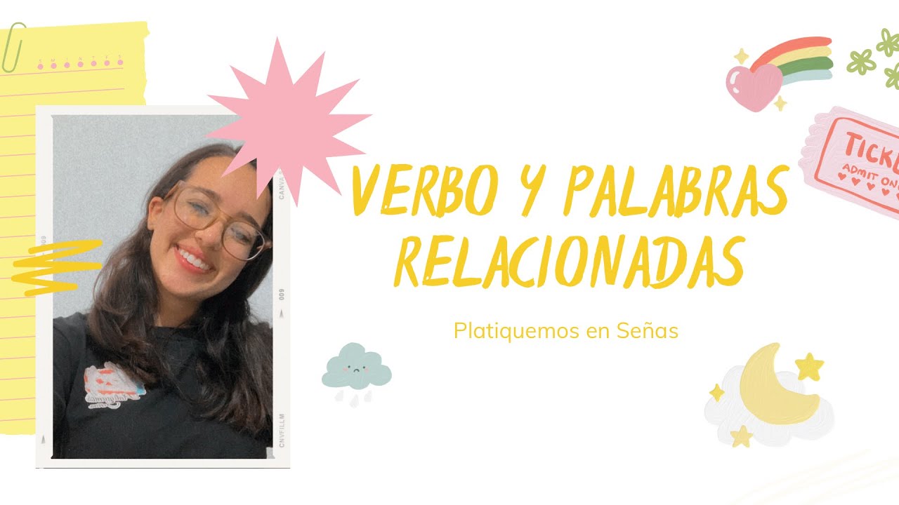 Verbo y palabras relacionadas en ASL