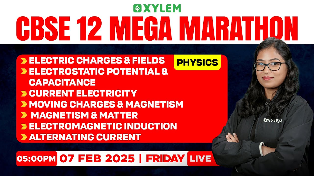 🔥Mega MARATHON🤗PHYSICS | CBSE 12 | Shobika maam | Xylem Tamil