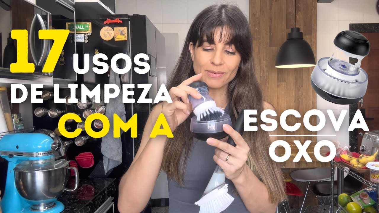 17 USOS DE LIMPEZA COM A ESCOVA OXO!! Excelente pra casa da gente!