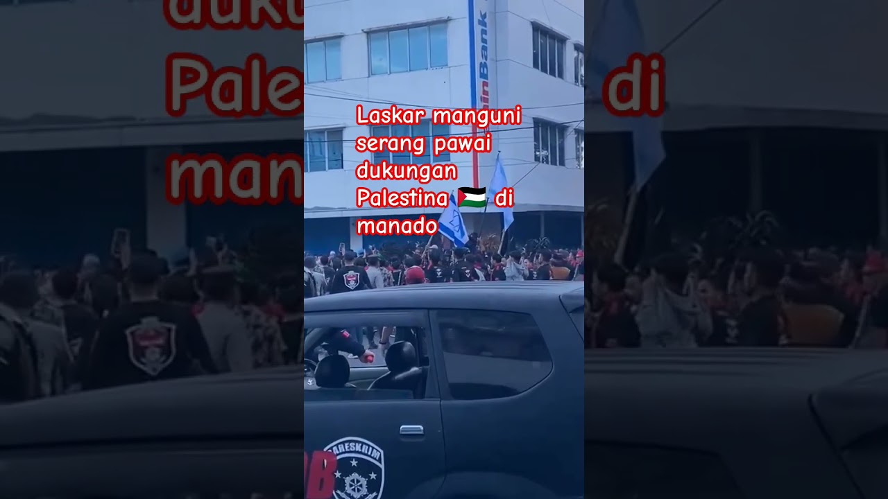 KEJADIAN DI MANADO LASKAR MANGUNI SERANG PAWAI DUKUNGAN PALESTINA.   #MANADO #MANGUNI